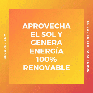 aprovecha la energía del sol